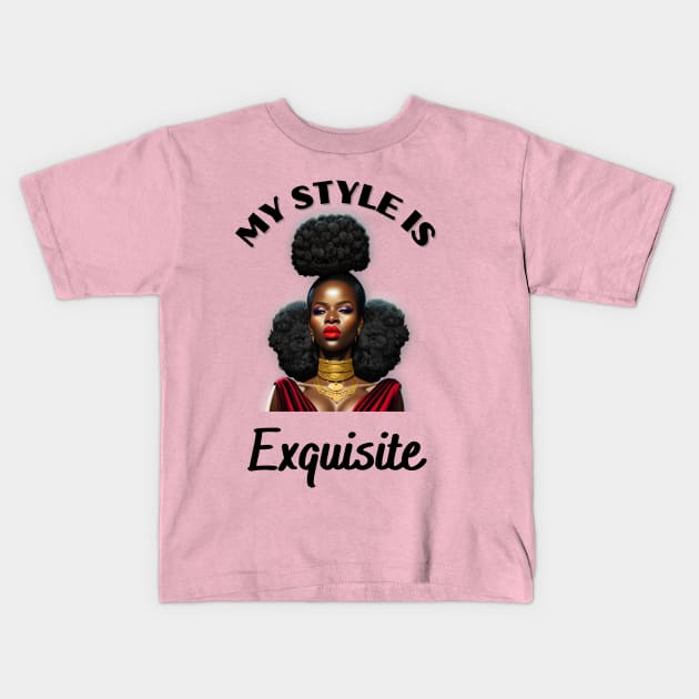 My Style Is Exquisite Kids T-Shirt by masksutopia